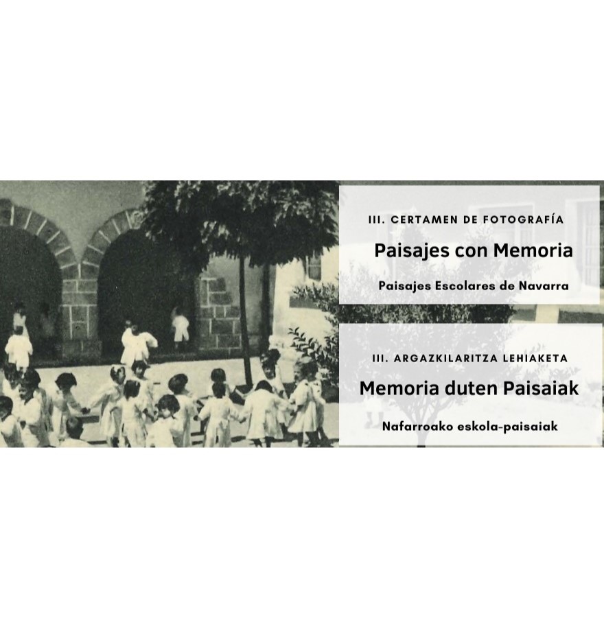 Memoria duten Paisaiak III. Argazki Lehiaketa. Eskola paisaiak